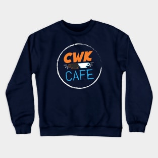CWK Cafe Logo Tees, Mugs, Stickers, & More Crewneck Sweatshirt